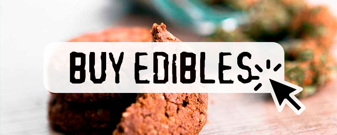 buy edibles